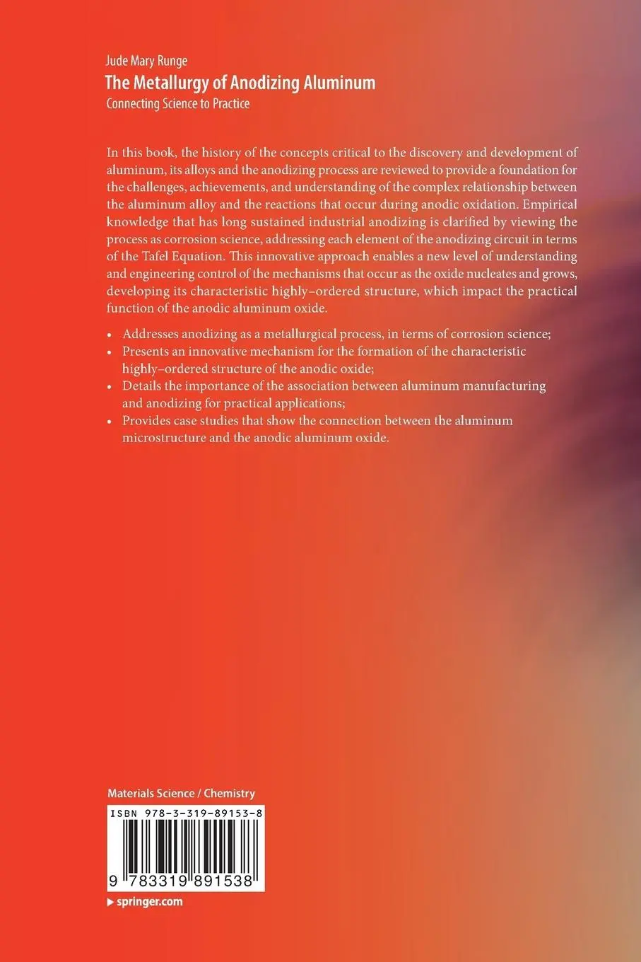 Rückseite: 9783319891538 | The Metallurgy of Anodizing Aluminum | Connecting Science to Practice