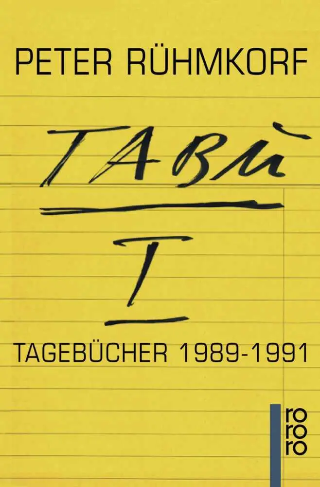 Cover: 9783499221538 | TABU I. Bd.I | Tagebücher 1989 - 1991 | Peter Rühmkorf | Taschenbuch