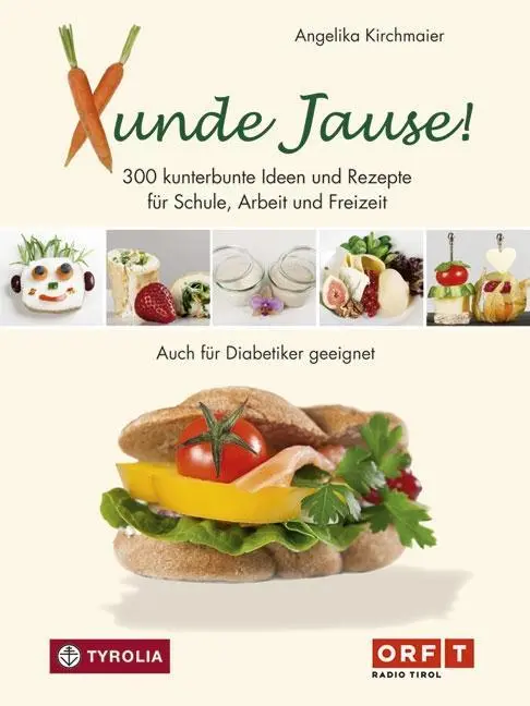 Cover: 9783702231538 | Xunde Jause! | Angelika Kirchmaier | Buch | 248 S. | Deutsch | 2011