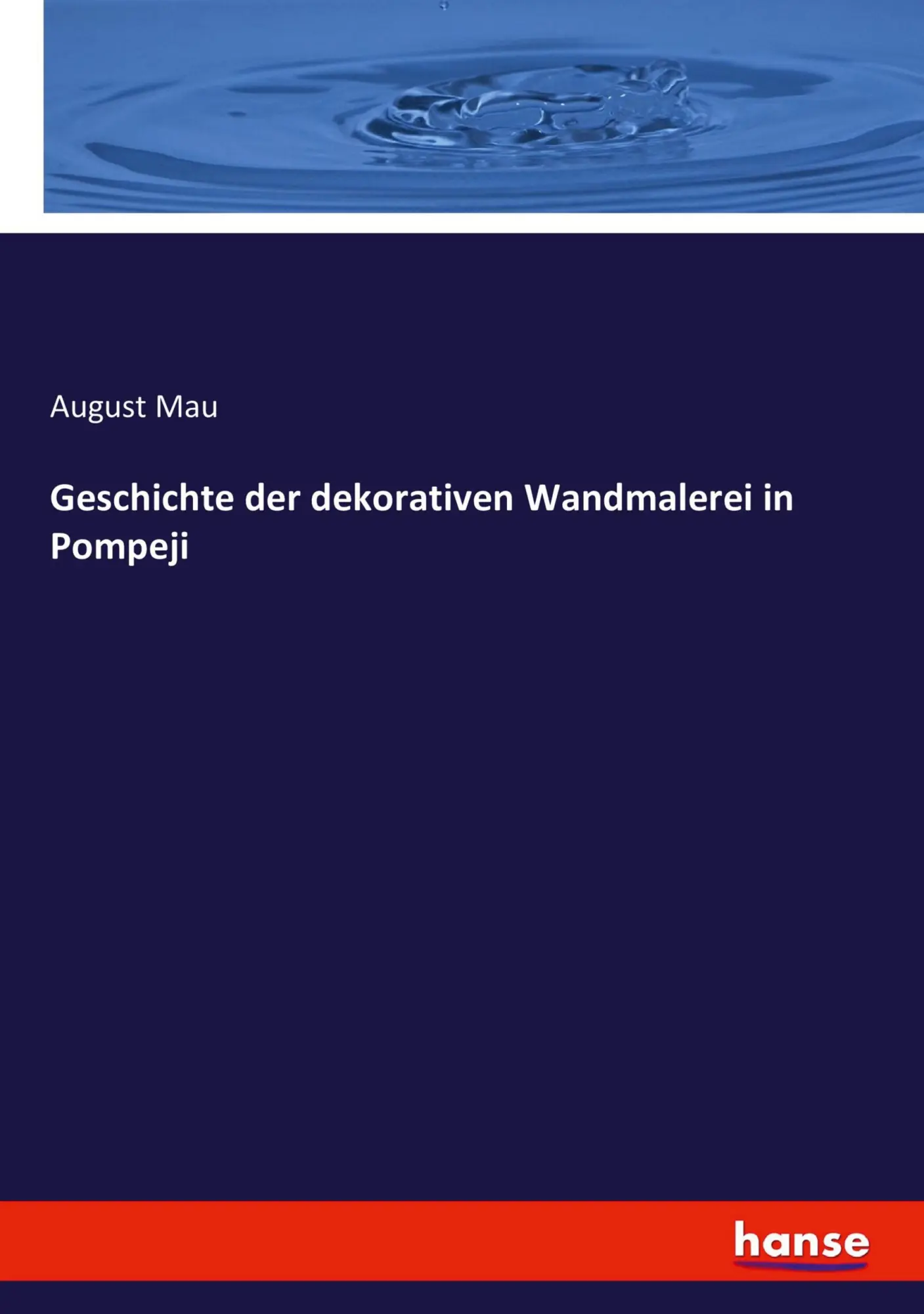 Geschichte der dekorativen Wandmalerei in Pompeji