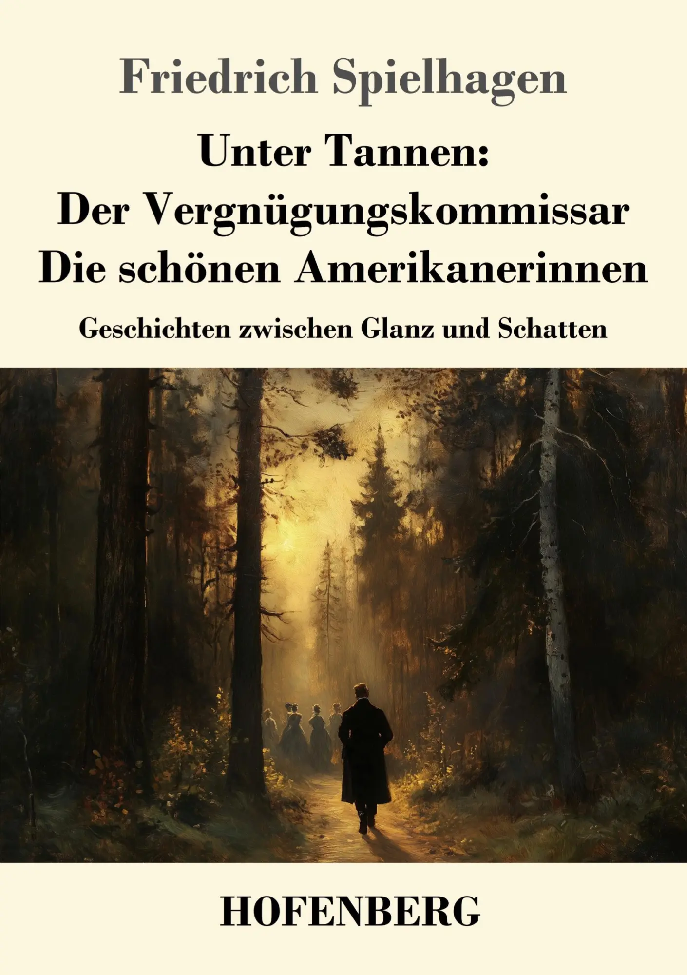 Cover: 9783743751538 | Unter Tannen: Der Vergnügungskommissar - Die schönen Amerikanerinnen