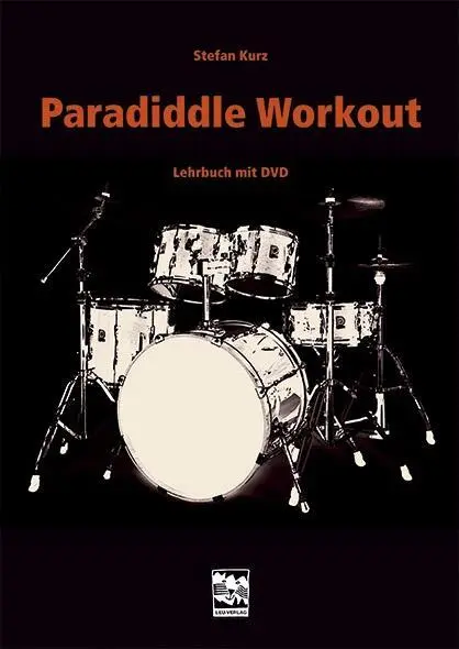 Cover: 9783897751538 | Paradiddle Workout | Lehrbuch mit DVD | Stefan Kurz | Buch | 168 S.