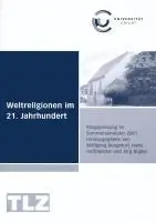 Cover: 9783932081538 | Weltreligionen im 21. Jahrhundert | Wolfgang Bergsdorf | Taschenbuch