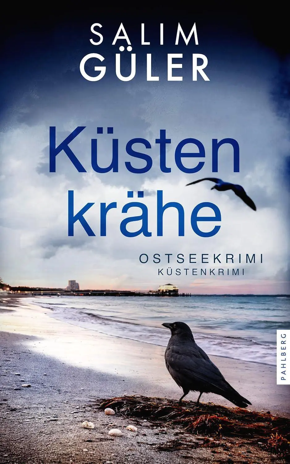 Cover: 9783988451538 | Küstenkrähe | Ostseekrimi - Küstenkrimi | Salim Güler | Taschenbuch
