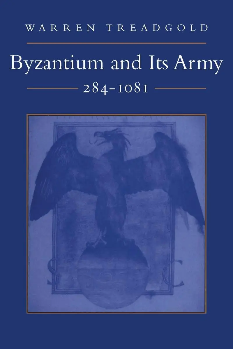 Cover: 9780804731638 | Byzantium and Its Army, 284-1081 | Warren Treadgold | Taschenbuch