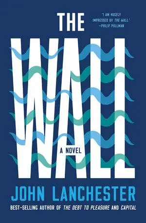 Cover: 9781324001638 | The Wall | John Lanchester | Buch | Englisch | 2019
