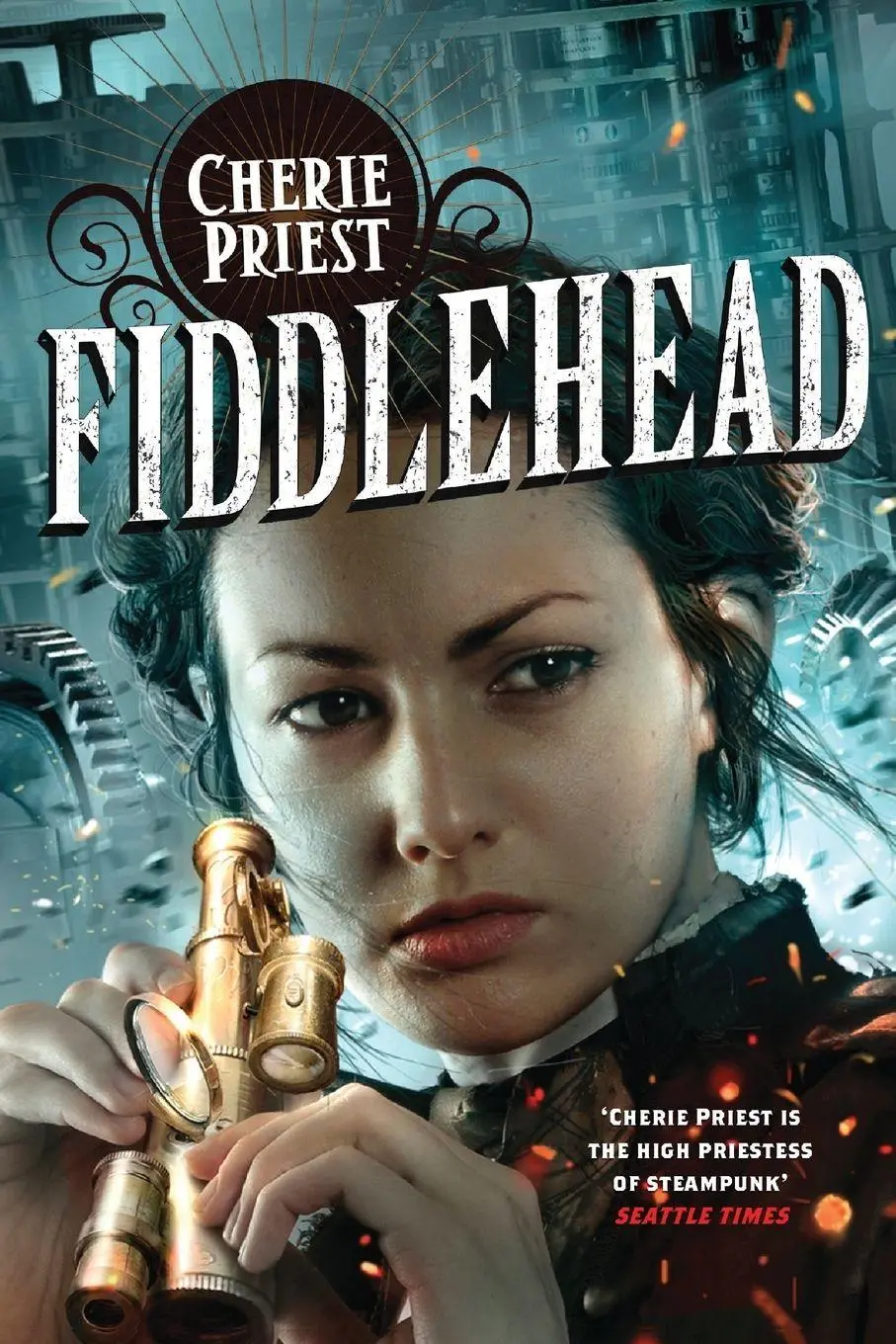 Cover: 9781509851638 | Fiddlehead | Cherie Priest | Taschenbuch | Englisch | 2016 | Macmillan