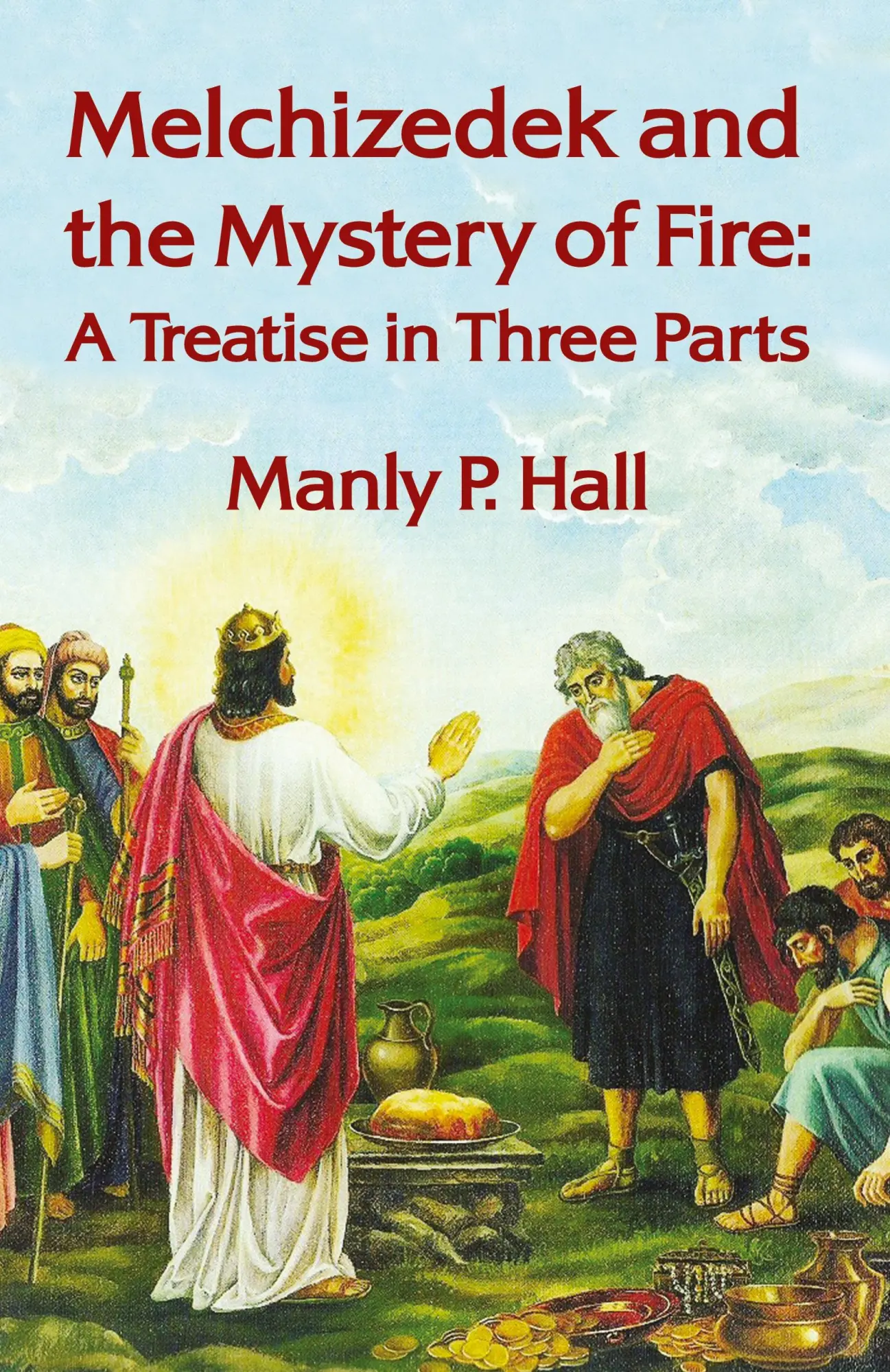 Cover: 9781639231638 | Melchizedek and the Mystery of Fire | Manly P. Hal | Taschenbuch