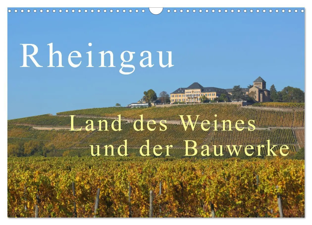 Cover: 9783457631638 | Rheingau - Land des Weines und der Bauwerks (Wandkalender 2026 DIN...