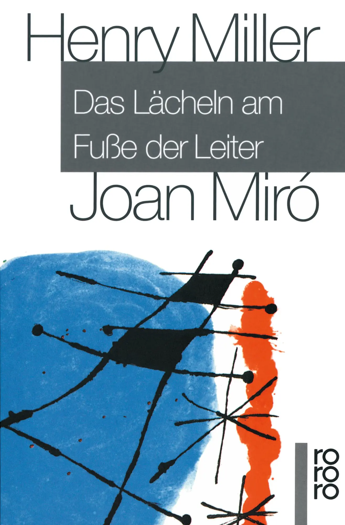 Cover: 9783499141638 | Das Lächeln am Fuße der Leiter | Henry Miller | Taschenbuch | 80 S.