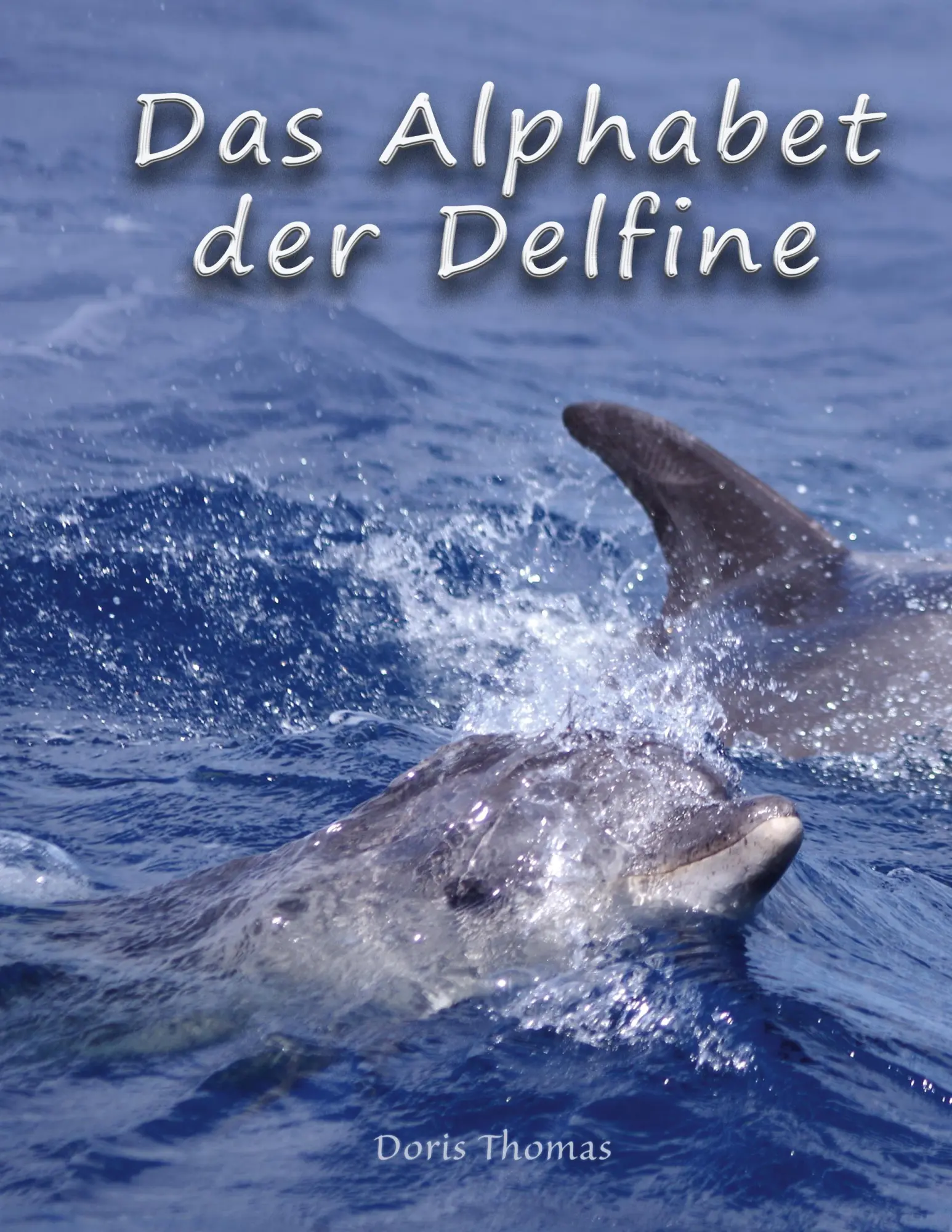 Cover: 9783695161638 | Das Alphabet der Delfine | Doris Thomas | Taschenbuch | 64 S. | 2025