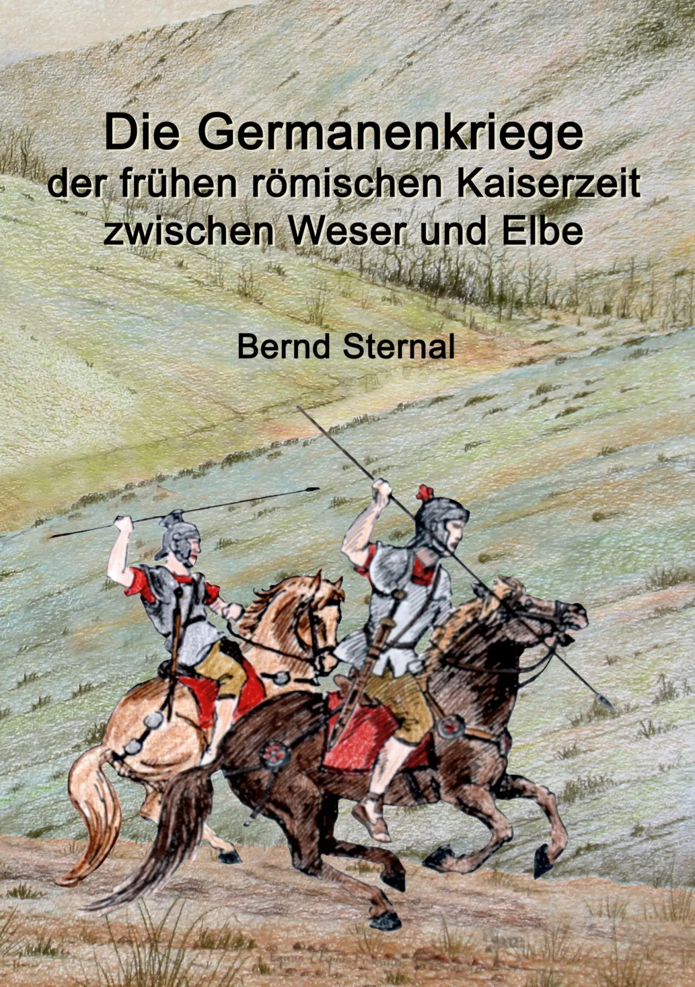 Cover: 9783741211638 | Die Germanenkriege der frühen römischen Kaiserzeit zwischen Weser...
