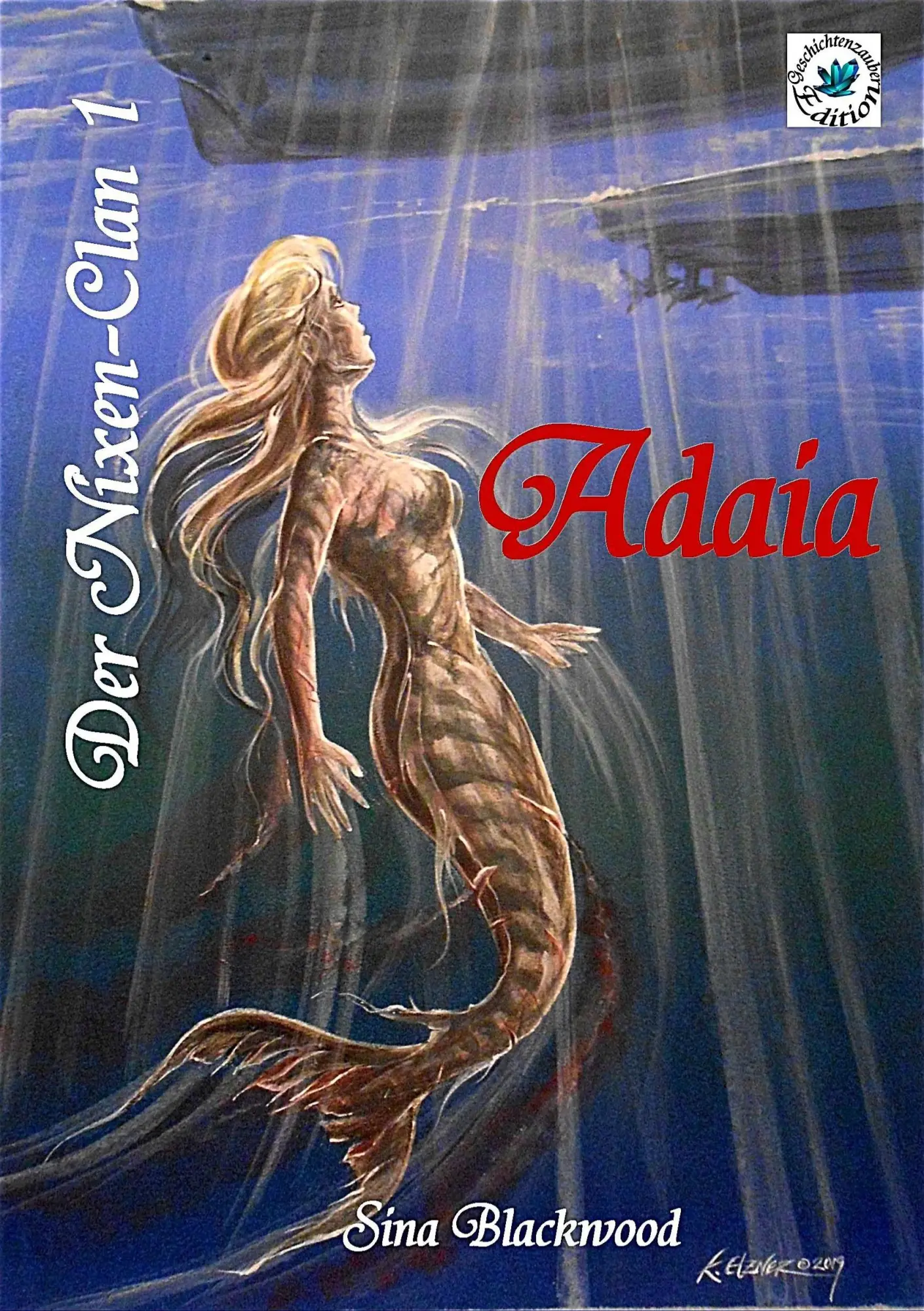 Cover: 9783748171638 | Der Nixen-Clan | Adaia | Sina Blackwood | Taschenbuch | Der Nixen-Clan