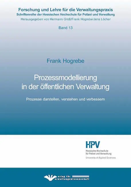 Cover: 9783942731638 | Prozessmodellierung in der öffentlichen Verwaltung | Frank Hogrebe