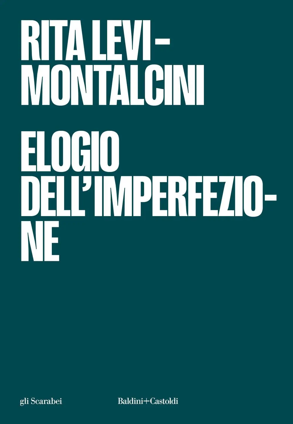 Cover: 9791254941638 | Elogio dell'imperfezione | Rita Levi-Montalcini | Taschenbuch | 2024