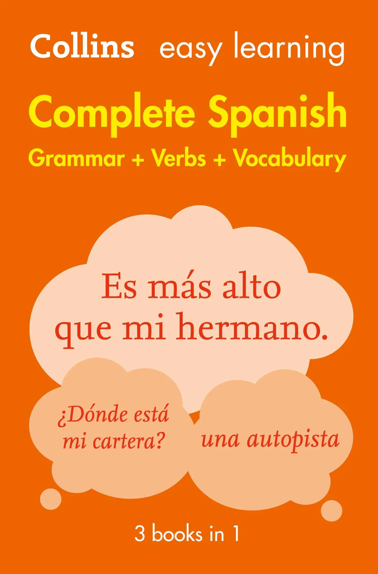 Cover: 9780008141738 | Easy Learning Spanish Complete Grammar, Verbs and Vocabulary (3...