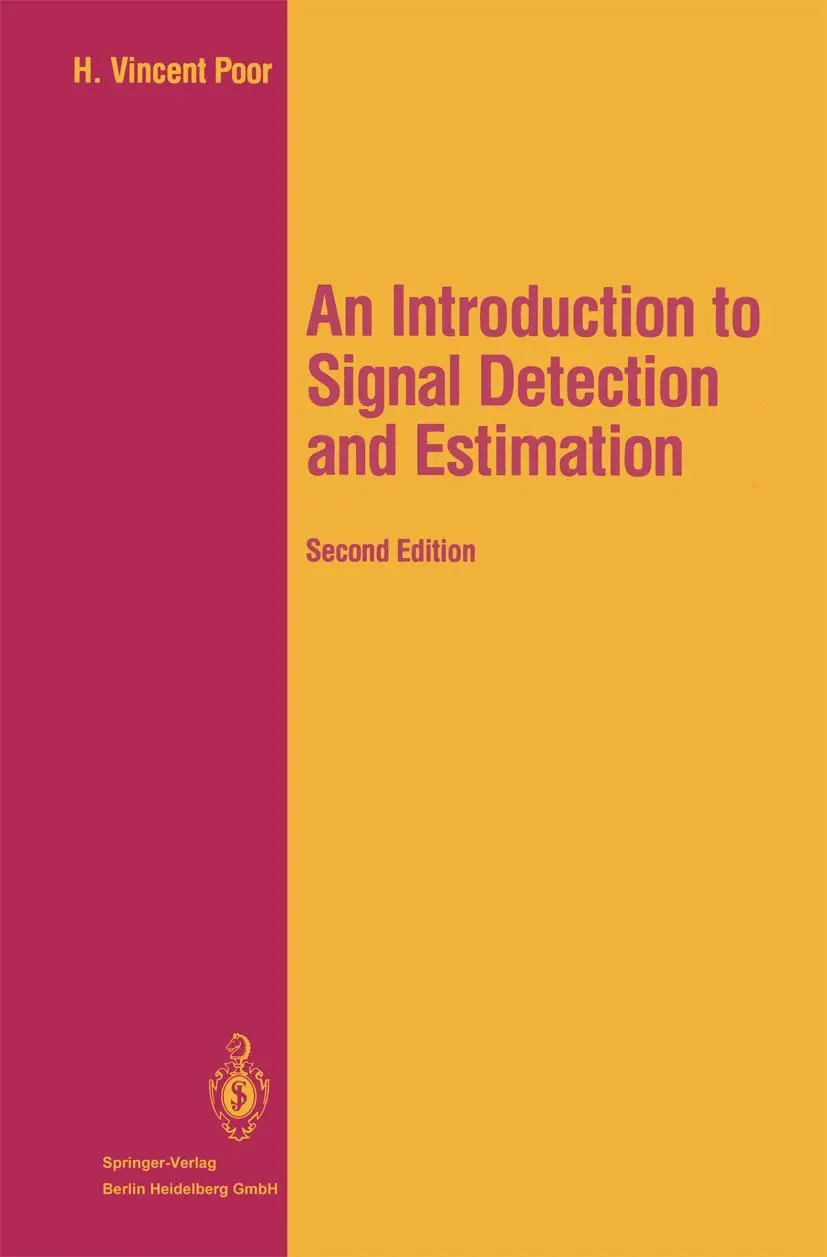 Cover: 9780387941738 | An Introduction to Signal Detection and Estimation | H. Vincent Poor