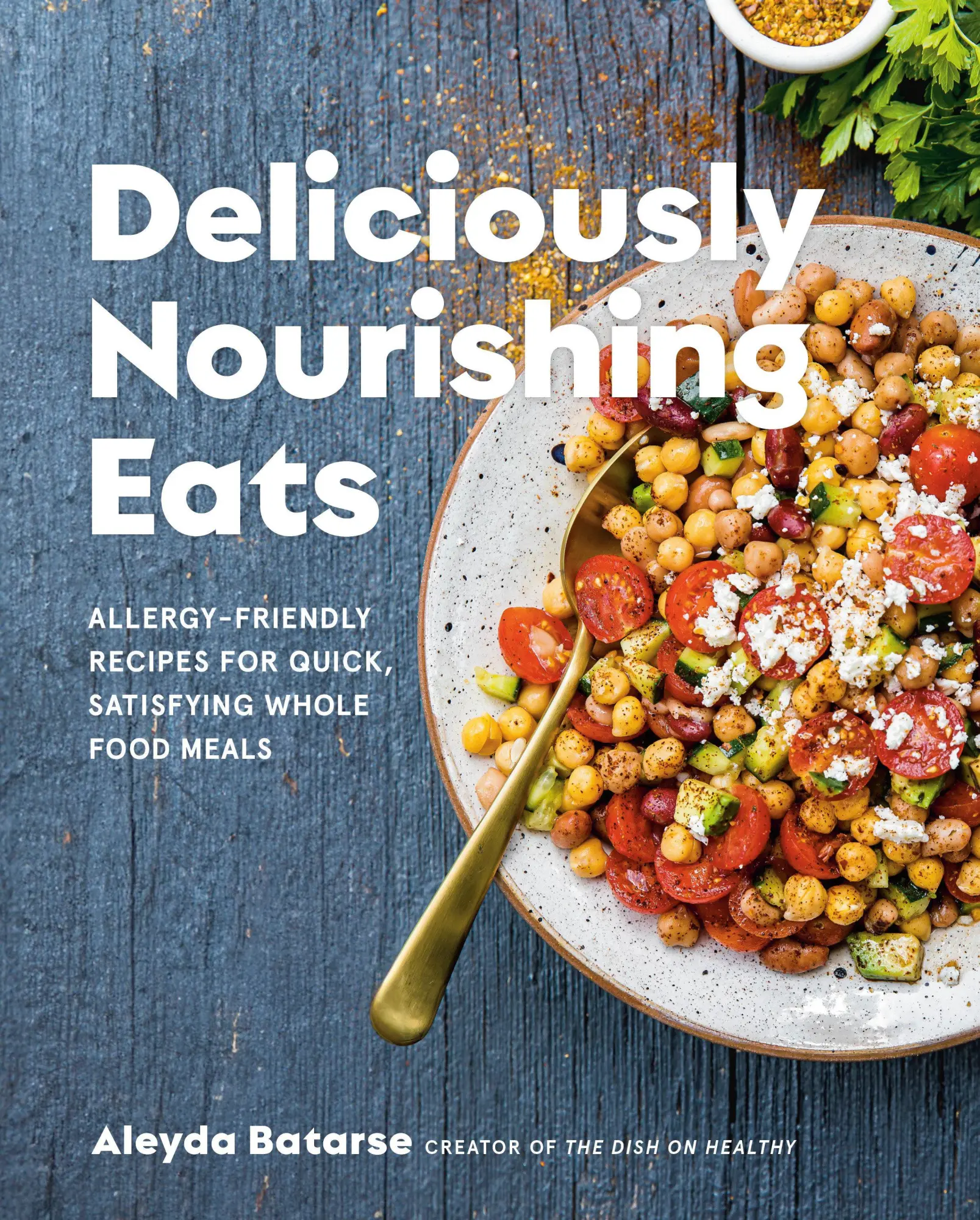 Cover: 9780525611738 | Deliciously Nourishing Eats | Aleyda Batarse | Buch | Englisch | 2025