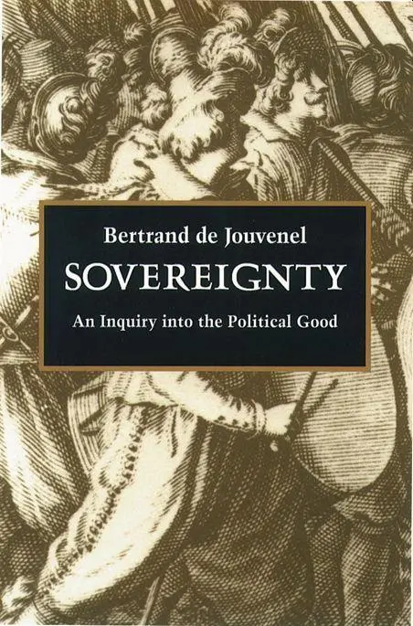 Cover: 9780865971738 | Sovereignty | An Inquiry Into the Political Good | Jouvenel | Buch
