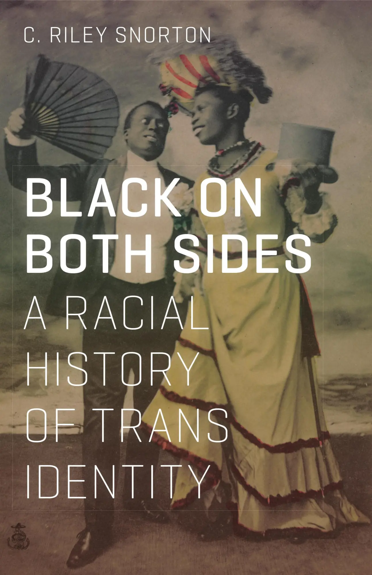 Cover: 9781517901738 | Black on Both Sides | A Racial History of Trans Identity | Snorton