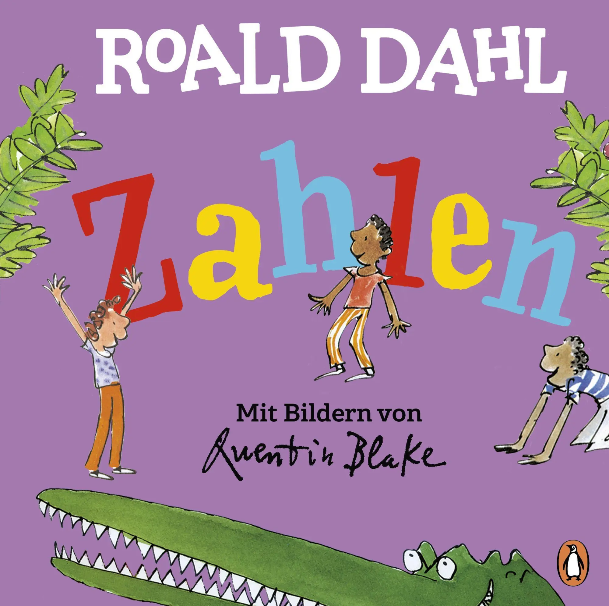 Cover: 9783328301738 | Roald Dahl - Zahlen | Roald Dahl | Buch | 22 S. | Deutsch | 2023