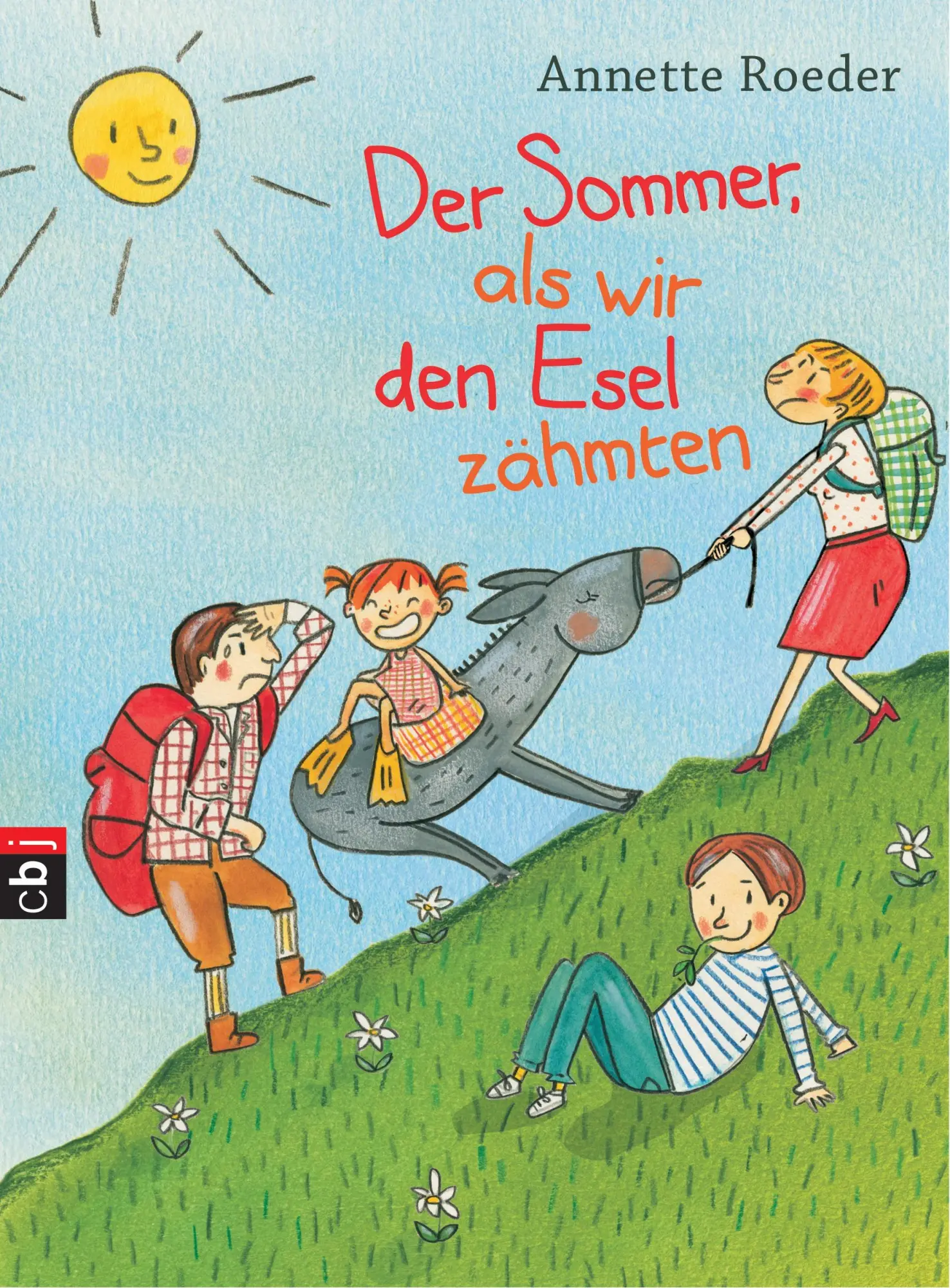 Cover: 9783570171738 | Der Sommer, als wir den Esel zähmten | Annette Roeder | Buch | 192 S.