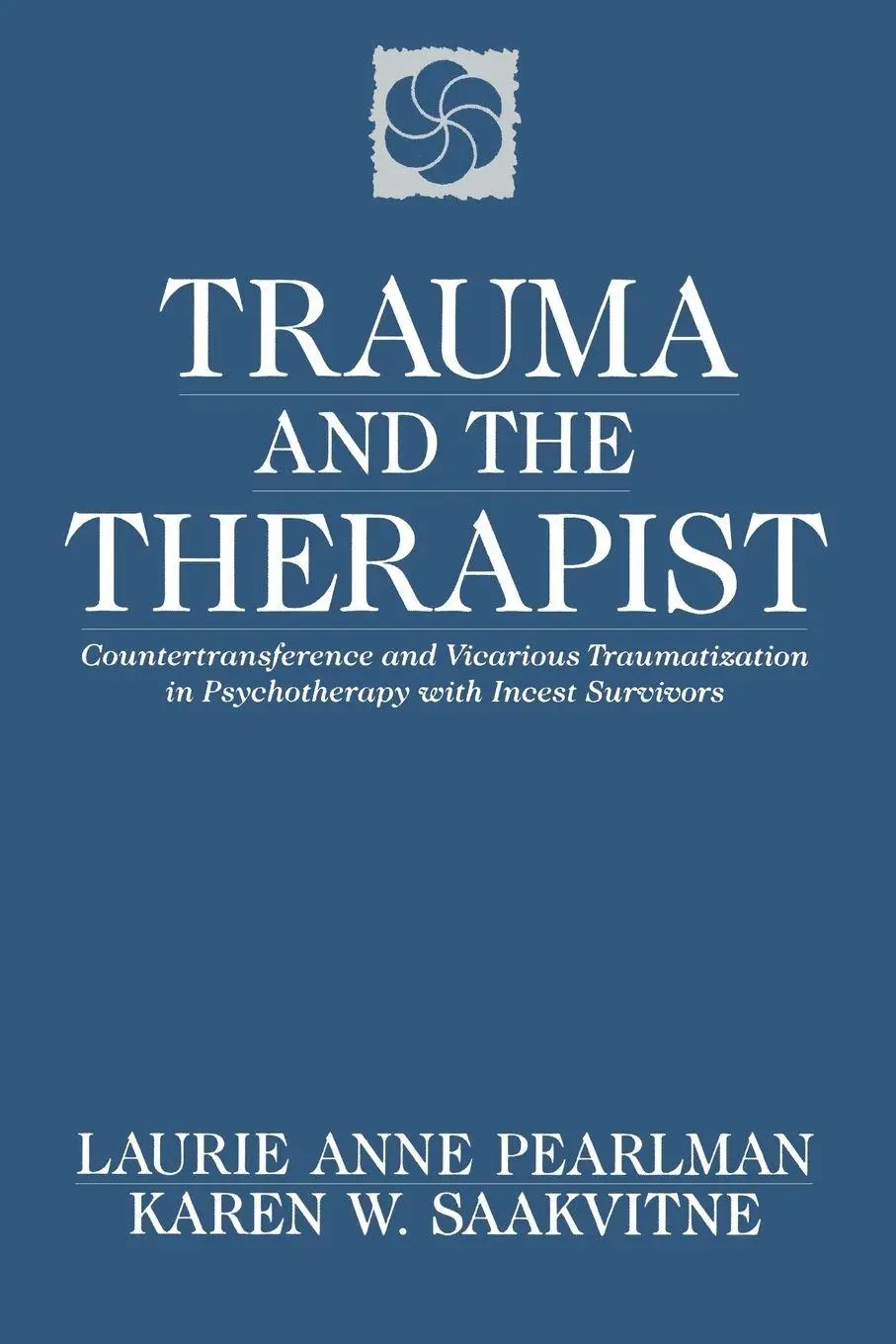 Cover: 9780393701838 | Trauma and the Therapist | Laurie Anne Pearlman | Taschenbuch | 1995