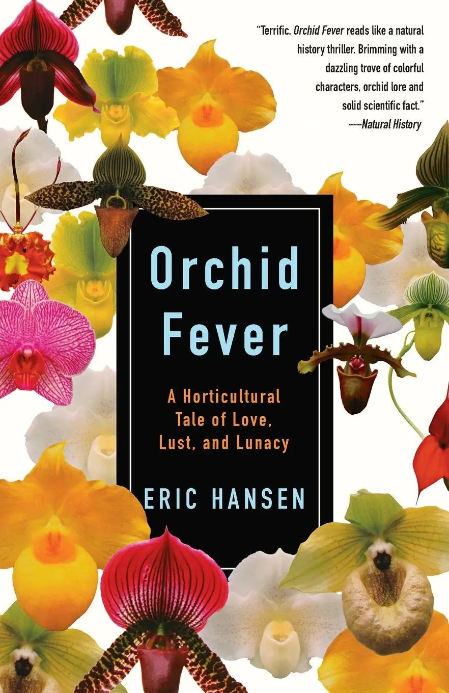 Cover: 9780679771838 | Orchid Fever | A Horticultural Tale of Love, Lust, and Lunacy | Hansen
