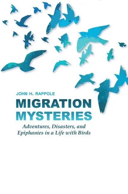Cover: 9781648431838 | Migration Mysteries | John H Rappole | Buch | Englisch | 2024