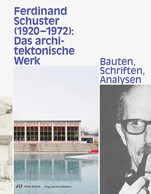 Cover: 9783038601838 | Ferdinand Schuster (1920-1972) | Daniel Gethmann | Buch | 420 S.