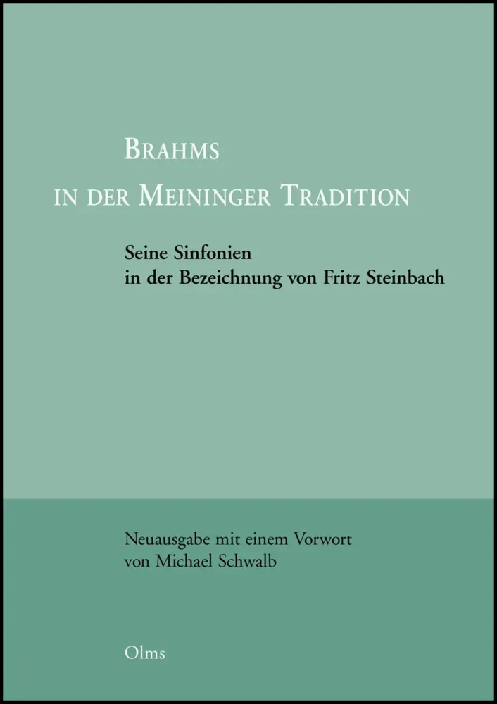 Cover: 9783487311838 | Brahms in der Meininger Tradition | Fritz Steinbach | Taschenbuch | XV
