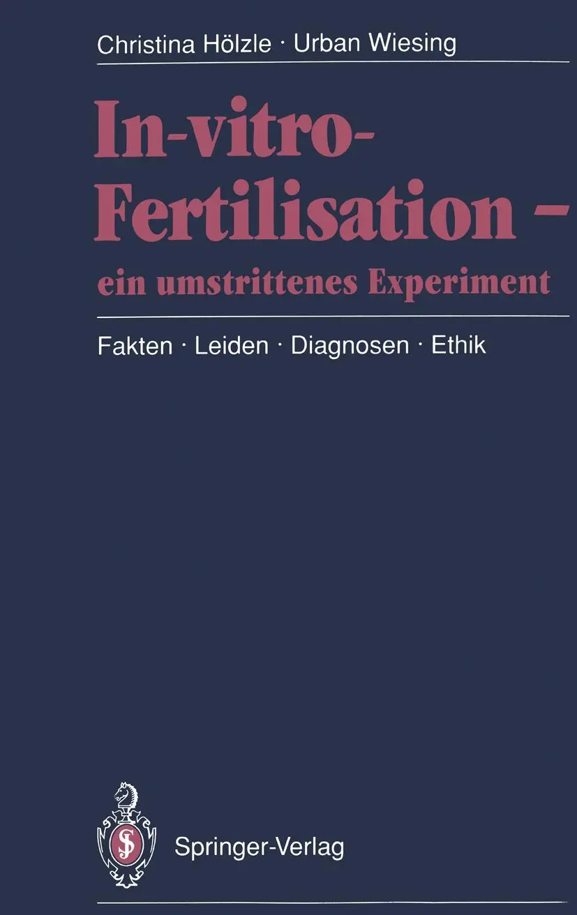 Cover: 9783540531838 | In-vitro-Fertilisation - ein umstrittenes Experiment | Wiesing (u. a.)