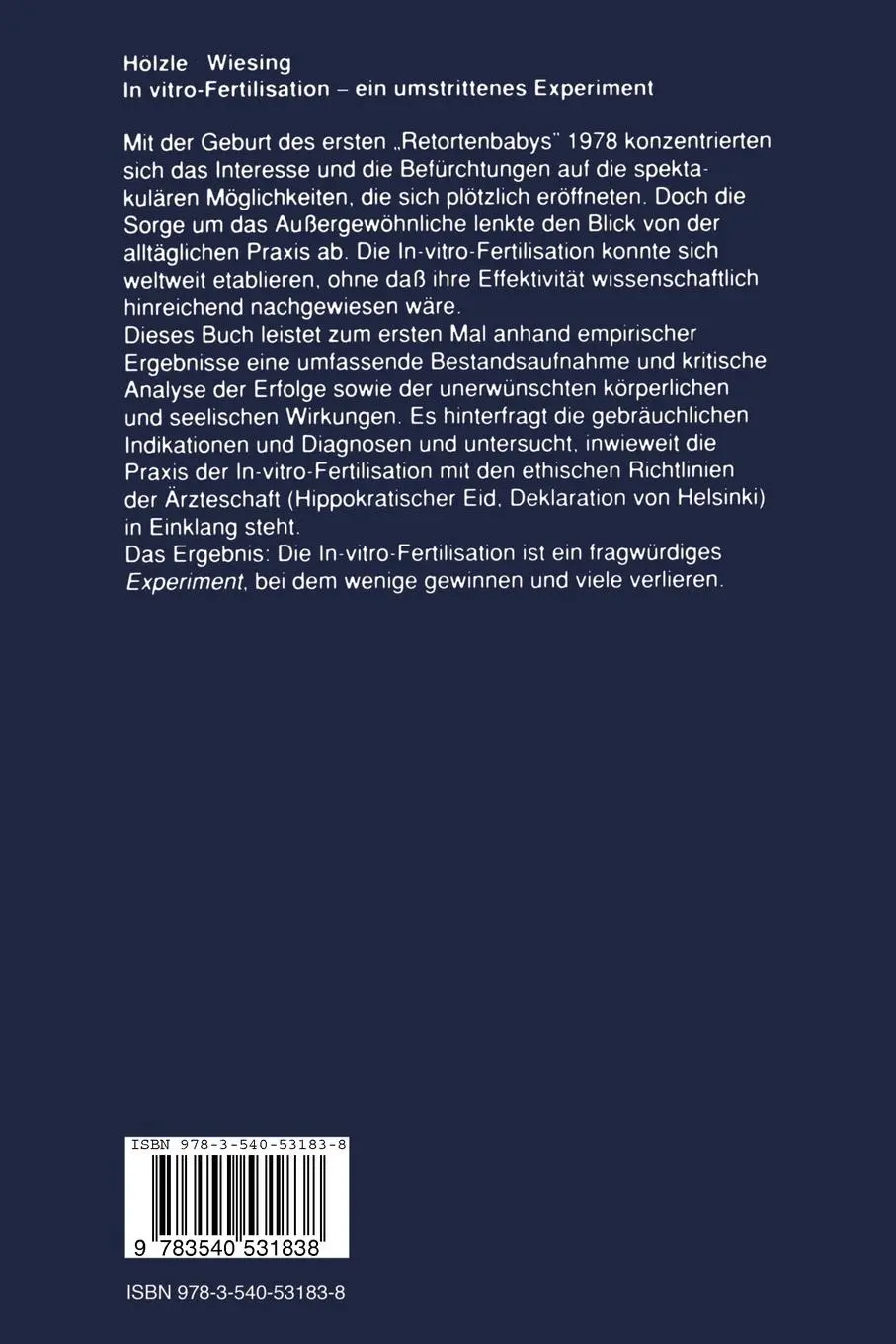 Rückseite: 9783540531838 | In-vitro-Fertilisation - ein umstrittenes Experiment | Wiesing (u. a.)
