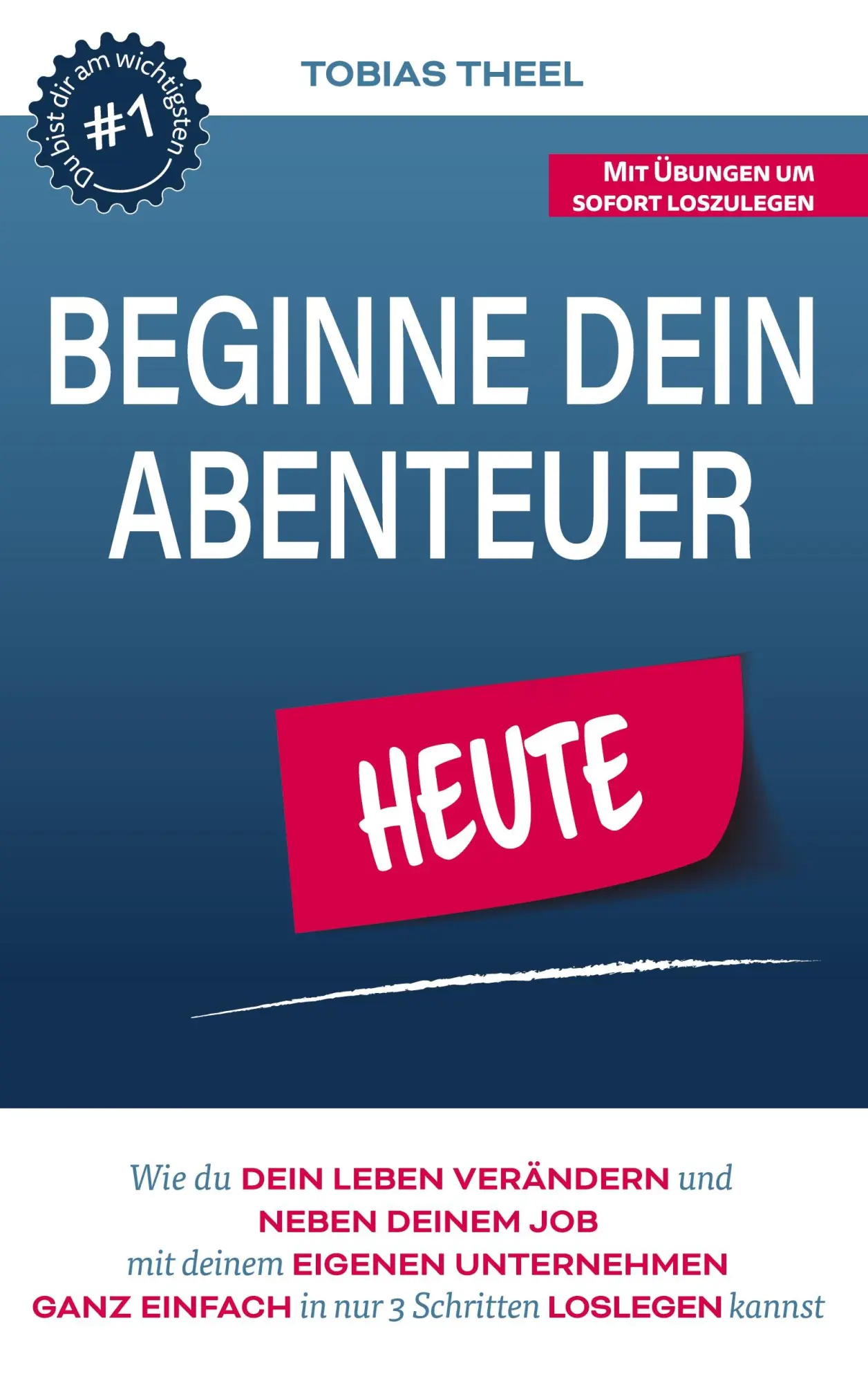 Cover: 9783753481838 | Beginne Dein Abenteuer | Tobias Theel | Taschenbuch | 118 S. | Deutsch