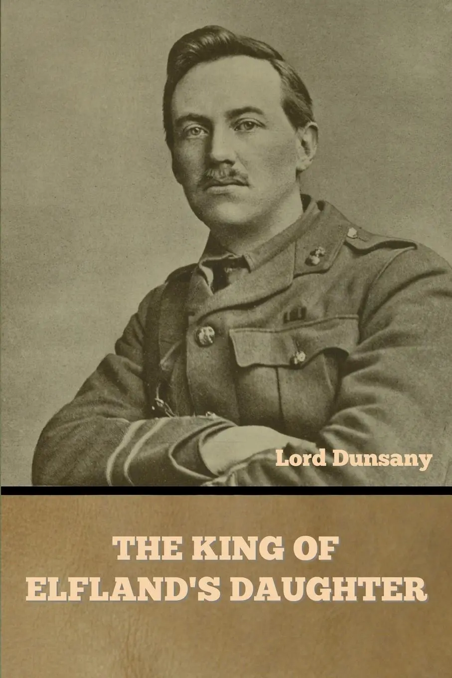 Cover: 9798888301838 | The King of Elfland's Daughter | Lord Dunsany | Taschenbuch | Englisch