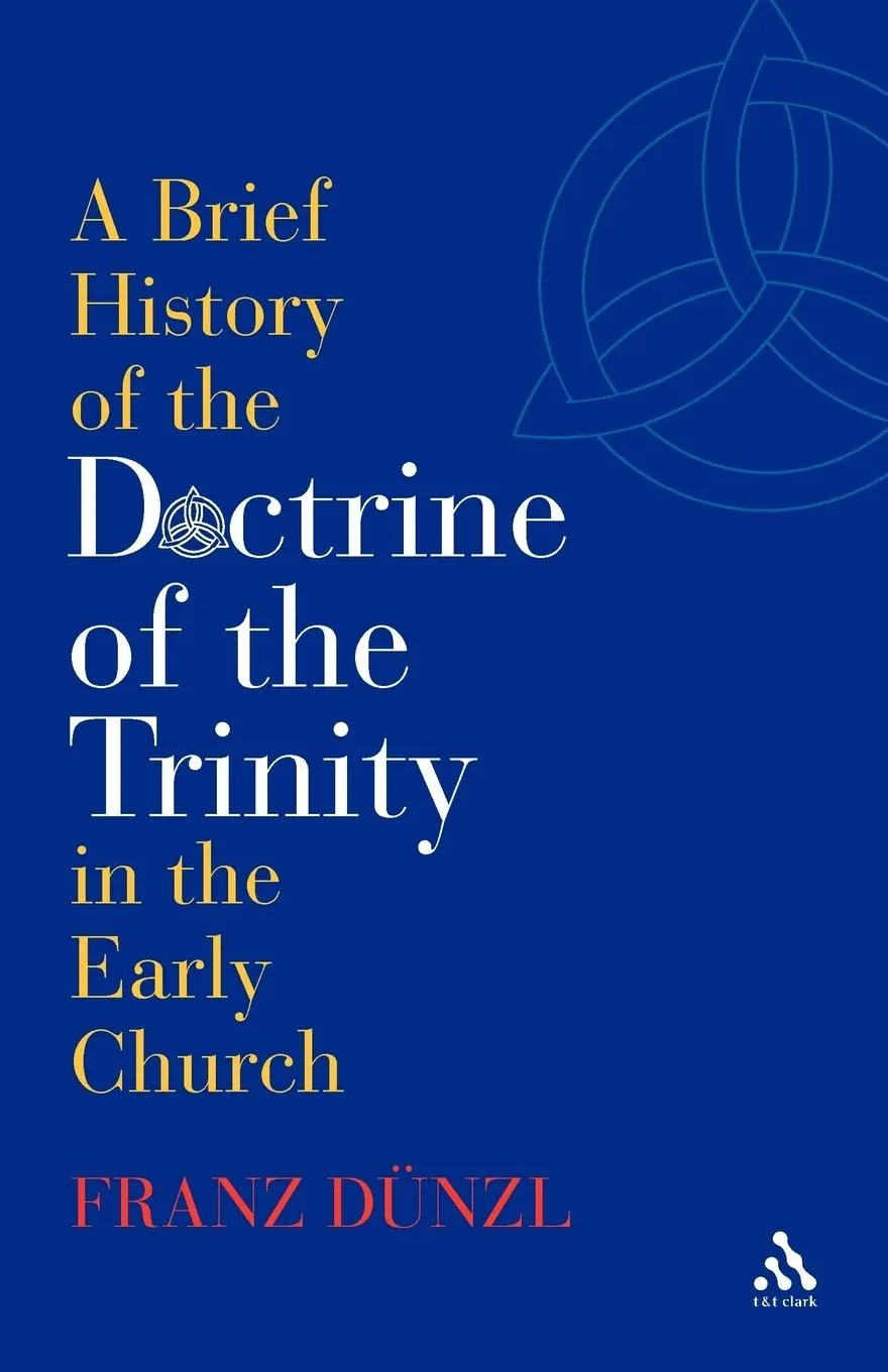 Cover: 9780567031938 | A Brief History of the Doctrine of the Trinity in the Early Church