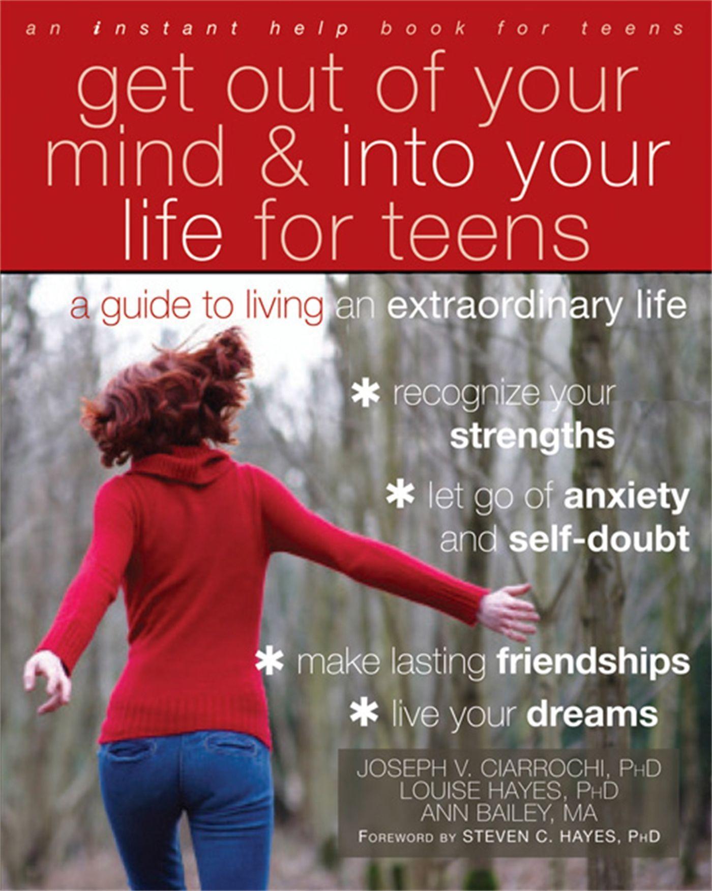 Cover: 9781608821938 | Get Out of Your Mind and Into Your Life for Teens | Ciarrochi (u. a.)