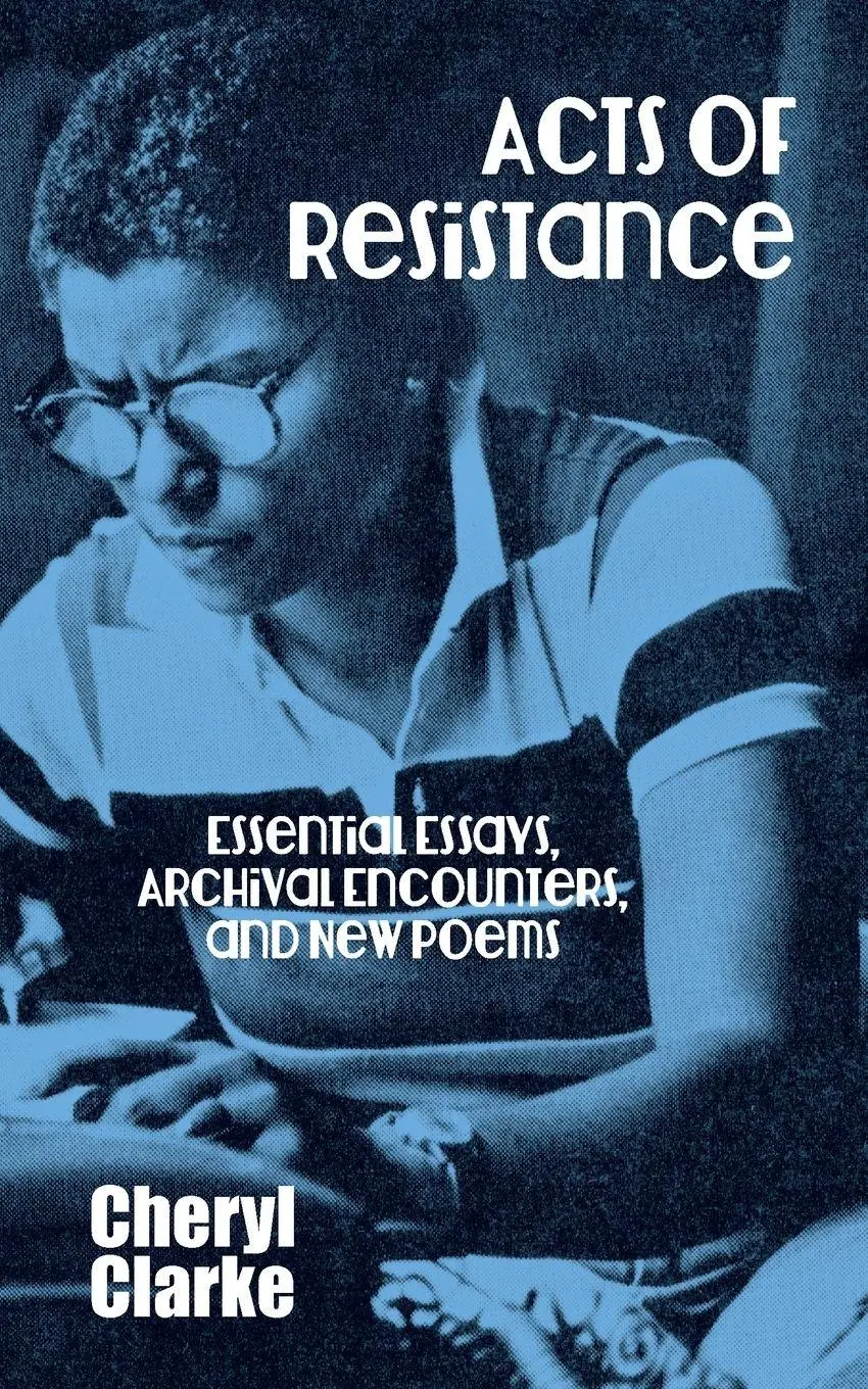 Cover: 9781944981938 | Acts of Resistance | Cheryl Clarke | Taschenbuch | Sapphic Classic