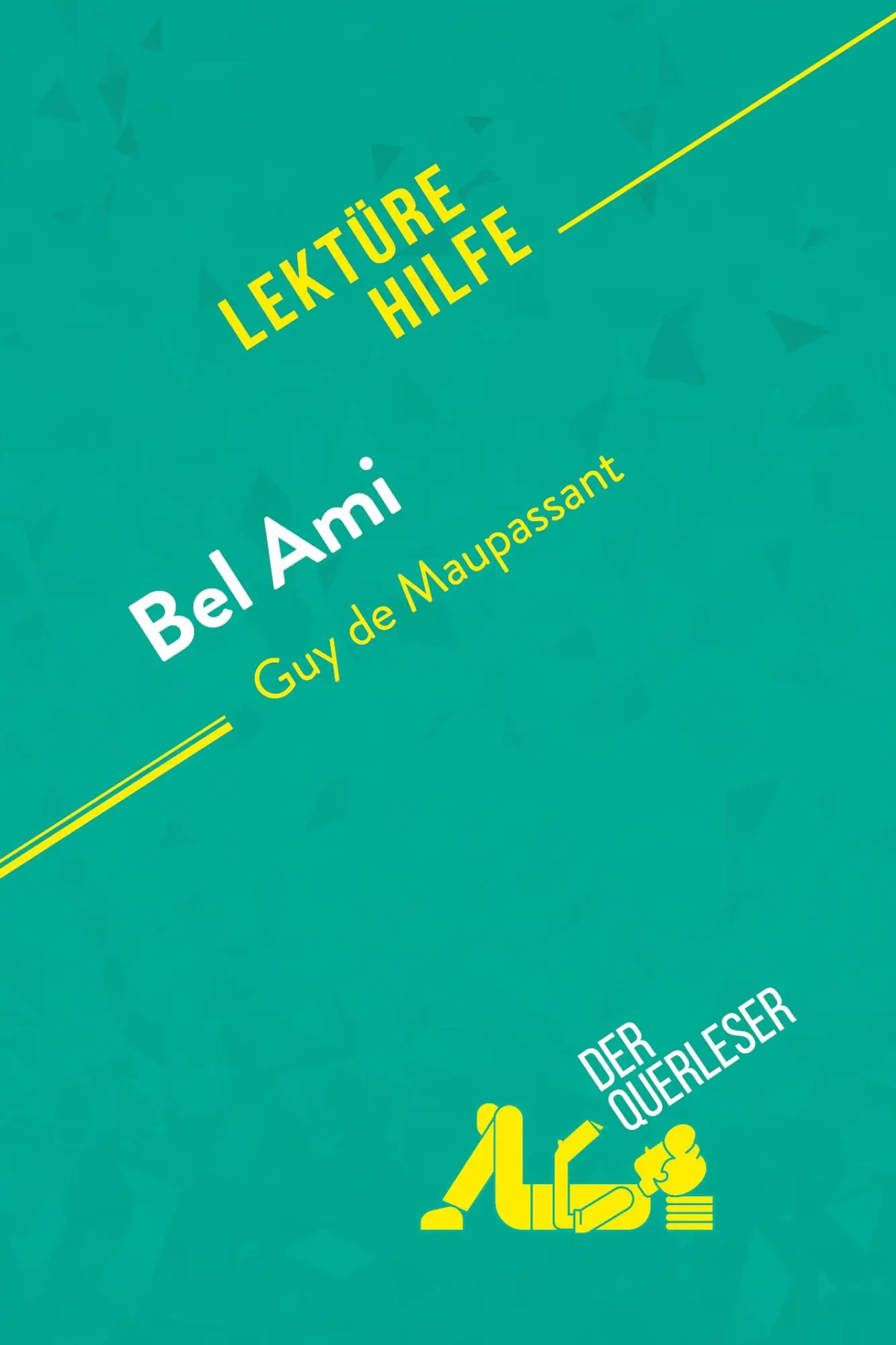Cover: 9782808011938 | Bel Ami von Guy de Maupassant (Lektürehilfe) | Frankinet (u. a.)