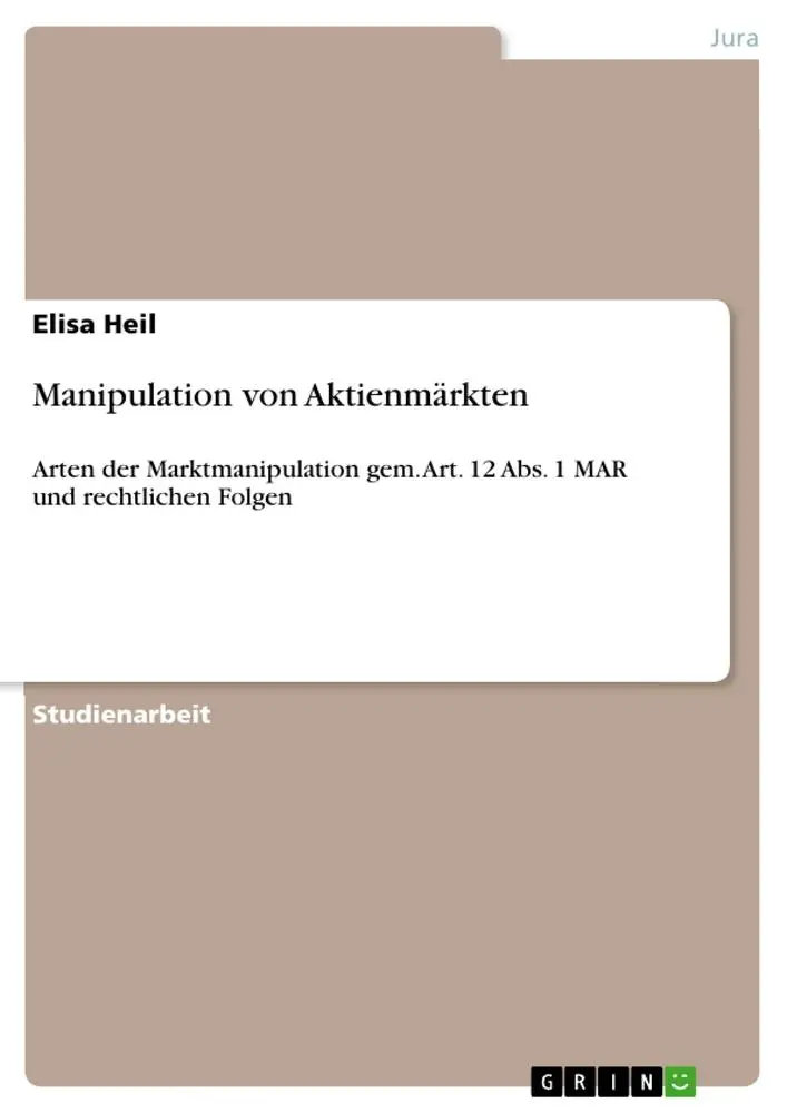 Cover: 9783346271938 | Manipulation von Aktienmärkten | Elisa Heil | Taschenbuch | 24 S.