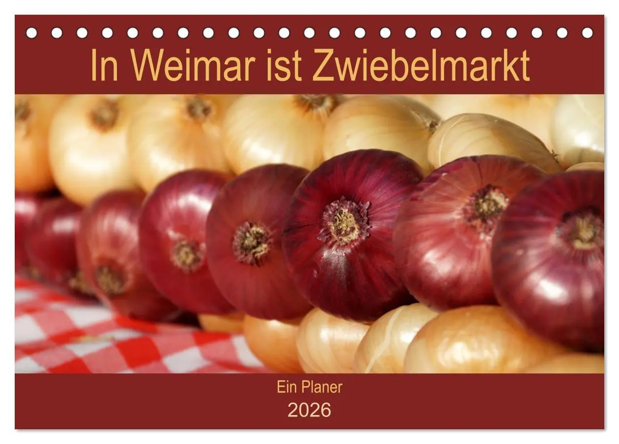 Cover: 9783457841938 | In Weimar ist Zwiebelmarkt (Tischkalender 2026 DIN A5 quer),...
