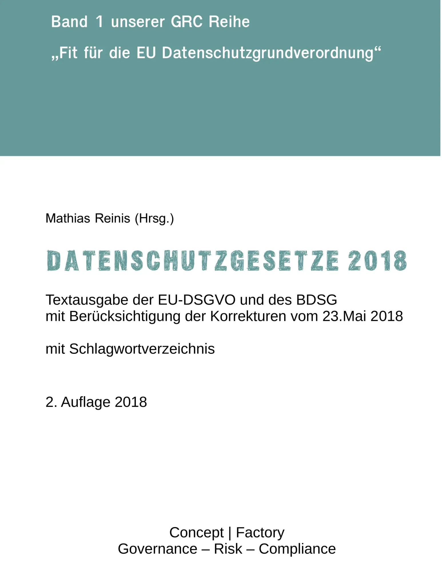 Cover: 9783744871938 | Datenschutzgesetze 2018 | Mathias Reinis | Taschenbuch | 244 S. | 2018