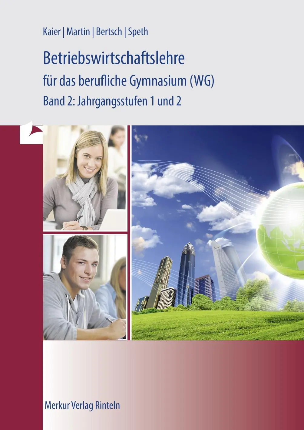 Cover: 9783812011938 | Betriebswirtschaftlehre für das berufliche Gymnasium (WG) Band 2....