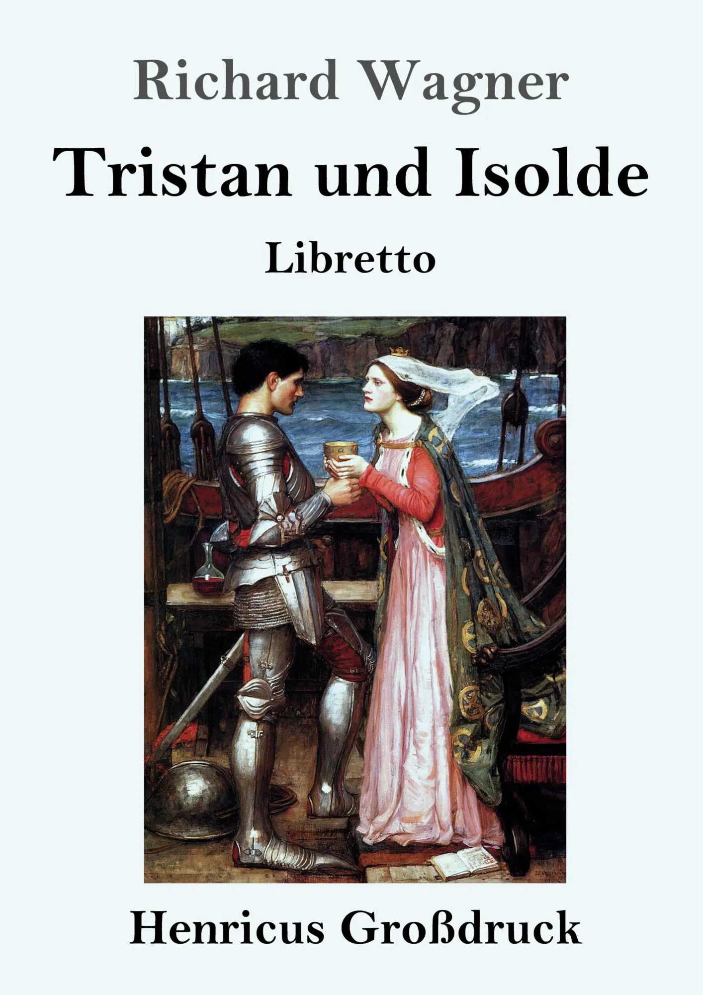 Cover: 9783847831938 | Tristan und Isolde (Großdruck) | Richard Wagner | Taschenbuch | 108 S.