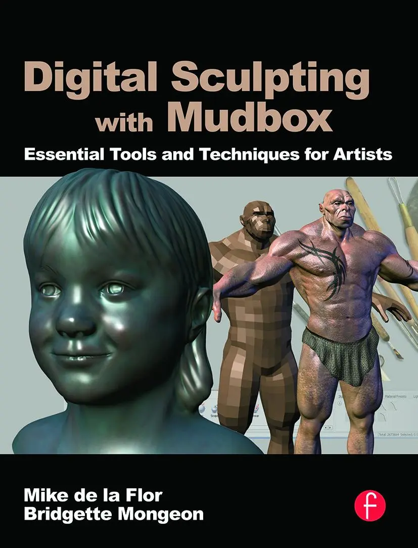 Cover: 9780240812038 | Digital Sculpting with Mudbox | Mike de la Flor | Taschenbuch | 2010