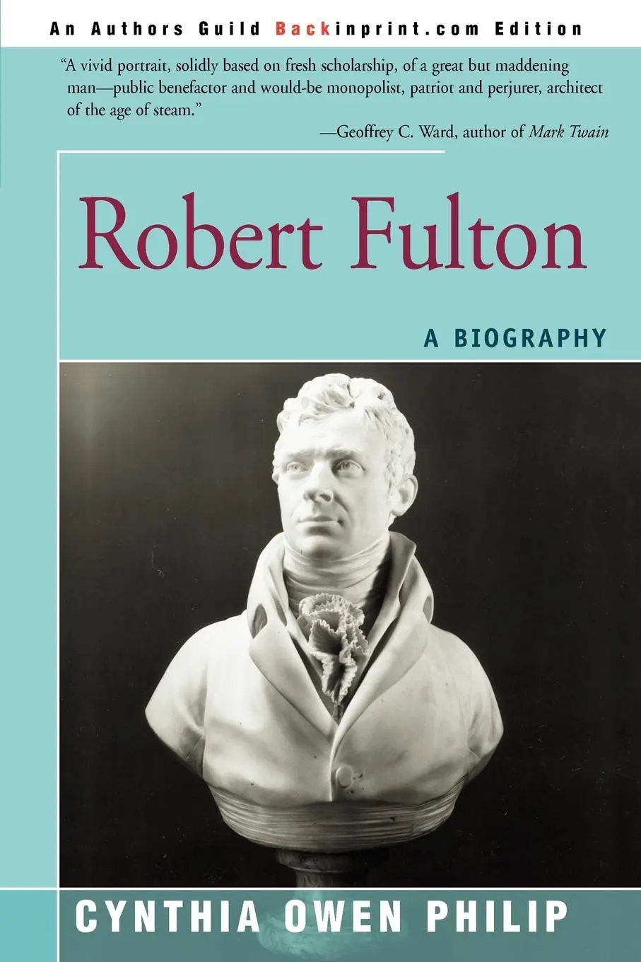 Cover: 9780595262038 | Robert Fulton | A Biography | Cynthia Owen Philip | Taschenbuch | 2003