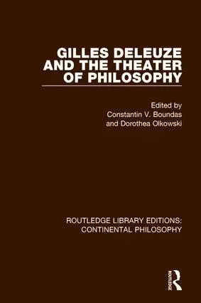 Cover: 9781138082038 | Gilles Deleuze and the Theater of Philosophy | Boundas (u. a.) | 2017