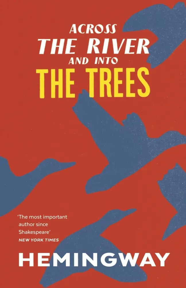 Cover: 9781784872038 | Across the River and into the Trees | Ernest Hemingway | Taschenbuch