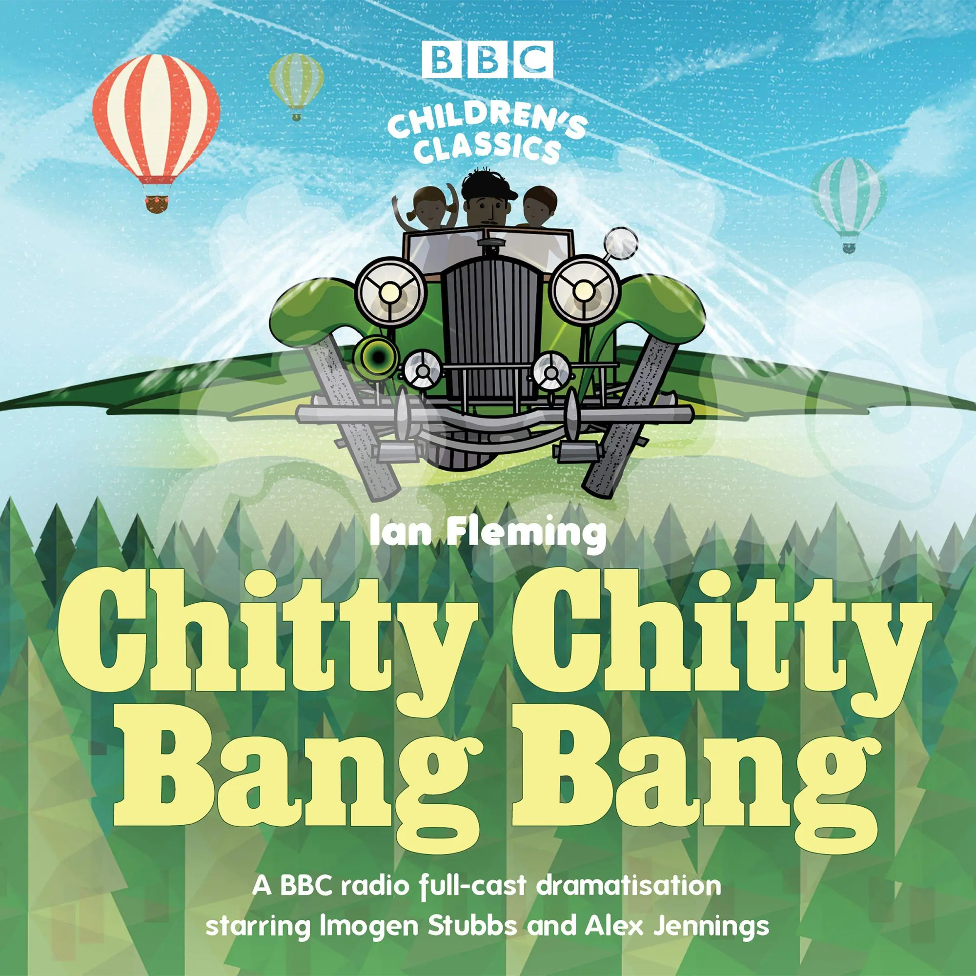 Cover: 9781787532038 | Chitty Chitty Bang Bang | A BBC Radio Full-Cast Dramatisation | CD