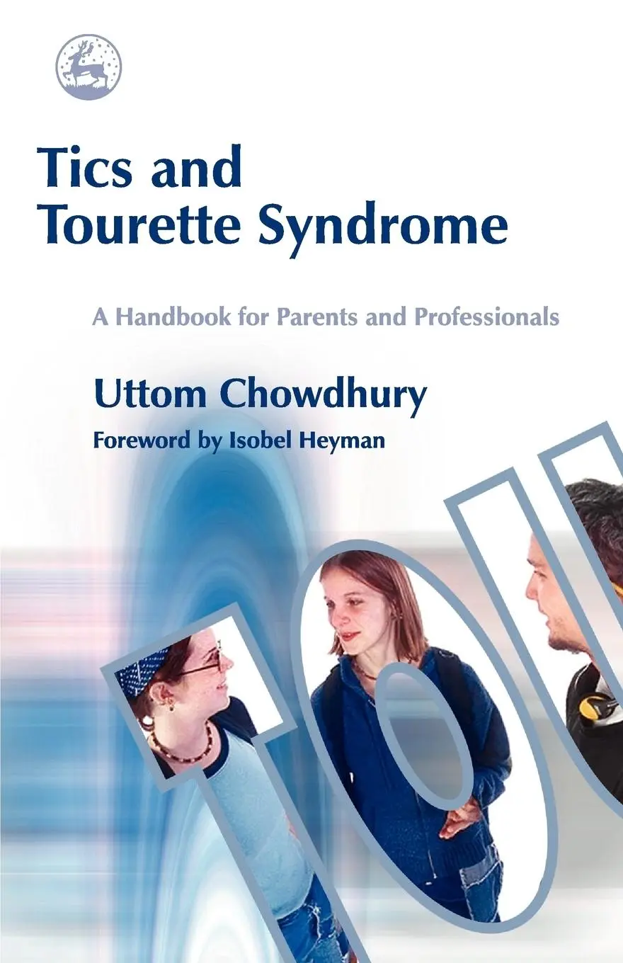 Cover: 9781843102038 | Tics and Tourette Syndrome | A Handbook for Parents and Professionals Cover: 9781843102038 | Tics and Tourette Syndrome | A Handbook for Parents and Professionals